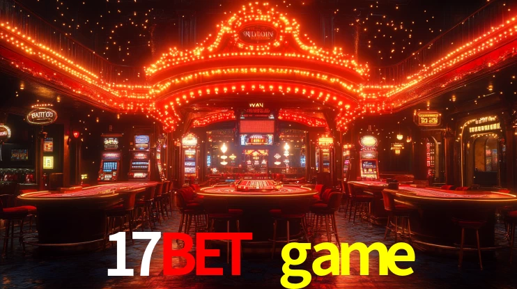 Sinta a adrenalina dos jogos de cassino com 17bet game