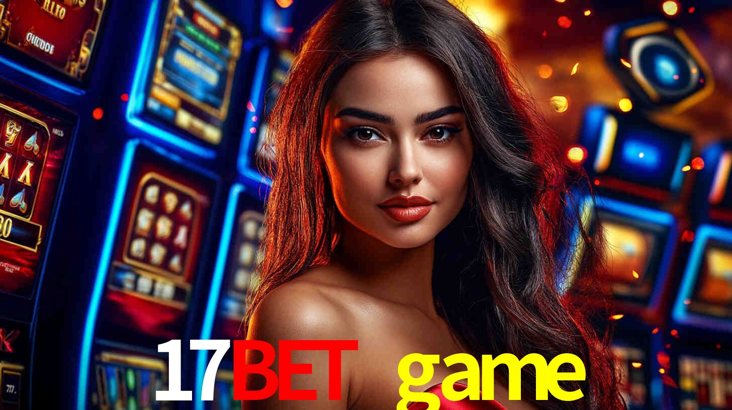 Avaliações dos Jogadores 17bet game