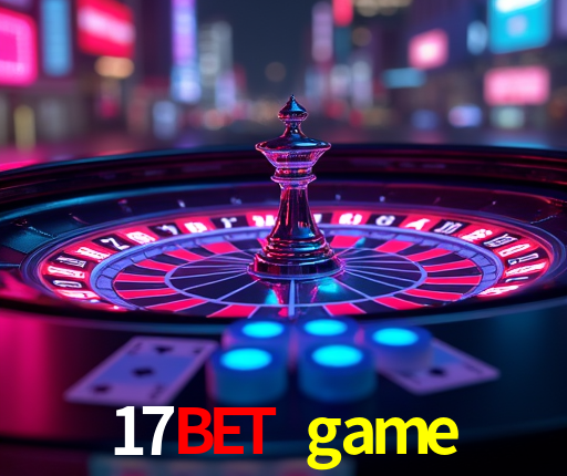 Casino Ao Vivo 17bet game